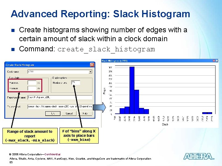 Advanced Reporting: Slack Histogram n n Create histograms showing number of edges with a Advanced Reporting: Slack Histogram n n Create histograms showing number of edges with a