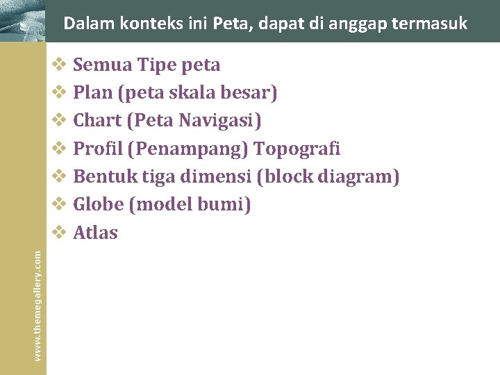 Dalam konteks ini Peta, dapat di anggap termasuk www. themegallery. com v Semua Tipe Dalam konteks ini Peta, dapat di anggap termasuk www. themegallery. com v Semua Tipe