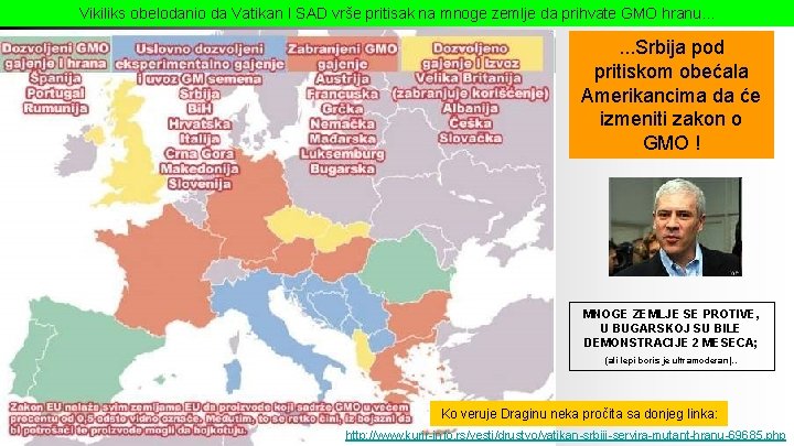Vikiliks obelodanio da Vatikan I SAD vrše pritisak na mnoge zemlje da prihvate GMO Vikiliks obelodanio da Vatikan I SAD vrše pritisak na mnoge zemlje da prihvate GMO