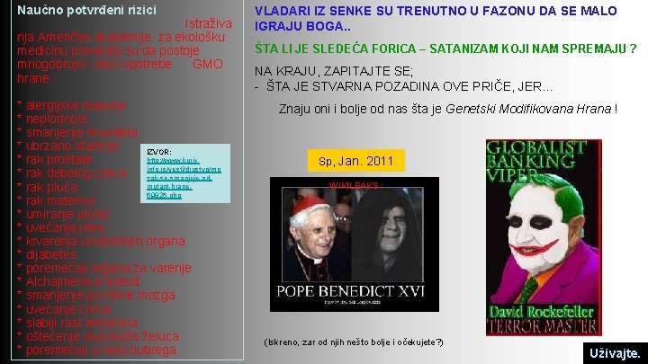 Naučno potvrđeni rizici Istraživa nja Američke akademije za ekološku medicinu pokazala su da postoje Naučno potvrđeni rizici Istraživa nja Američke akademije za ekološku medicinu pokazala su da postoje