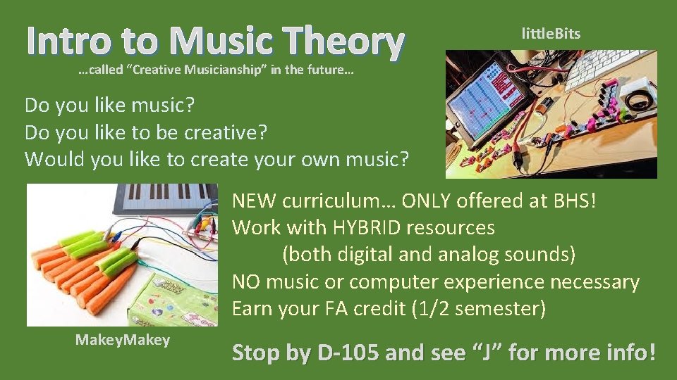 Intro to Music Theory little. Bits …called “Creative Musicianship” in the future… Do you Intro to Music Theory little. Bits …called “Creative Musicianship” in the future… Do you