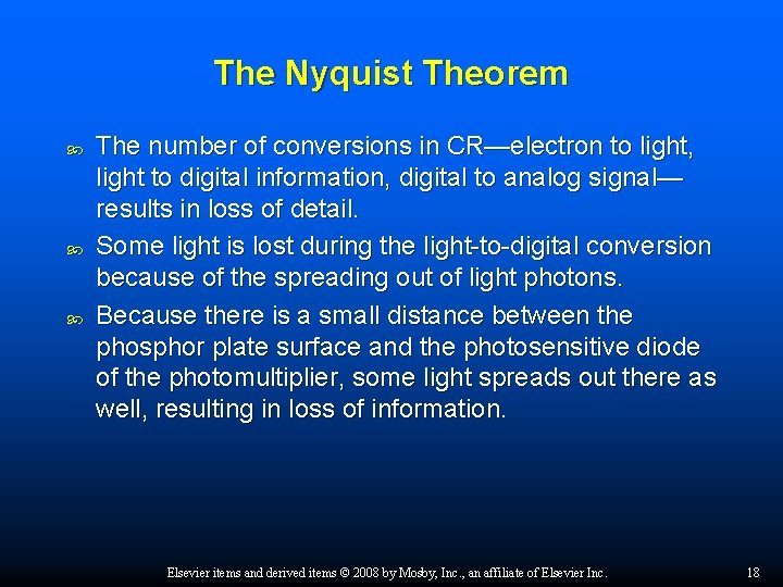 The Nyquist Theorem The number of conversions in CR—electron to light, light to digital