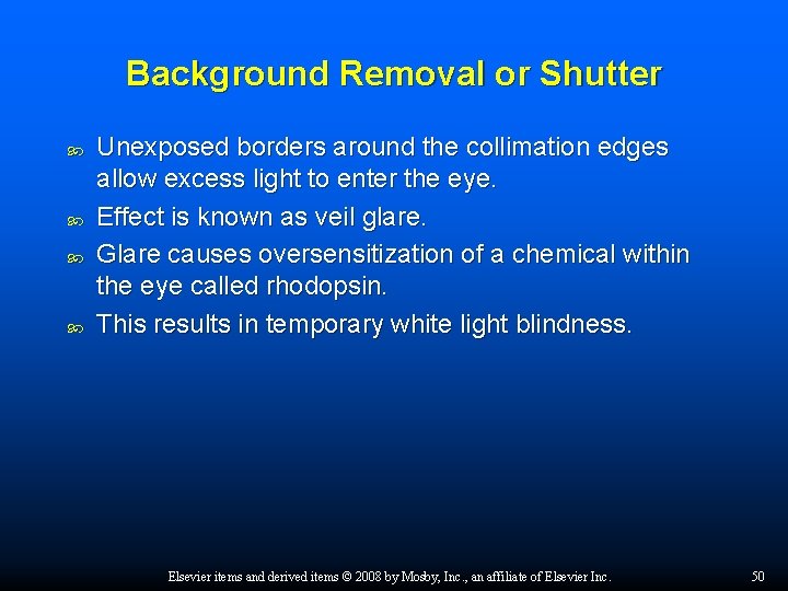 Background Removal or Shutter Unexposed borders around the collimation edges allow excess light to