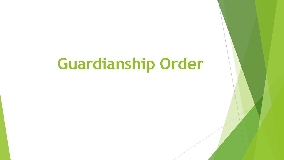 Guardianship Order 