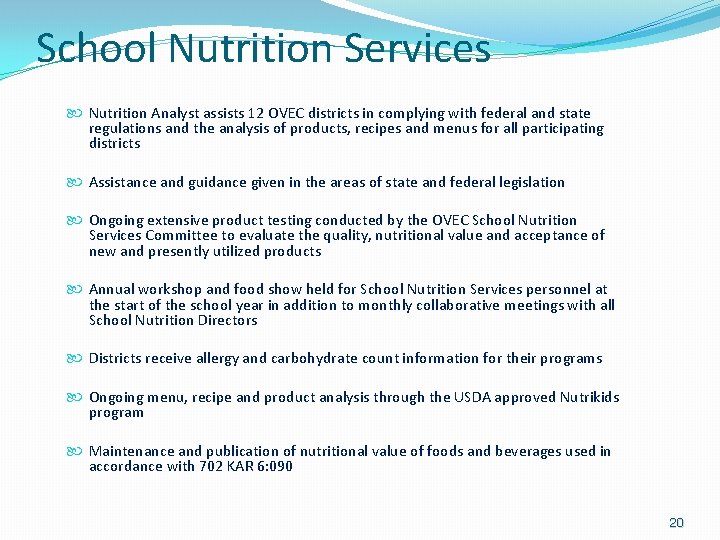 School Nutrition Services Nutrition Analyst assists 12 OVEC districts in complying with federal and