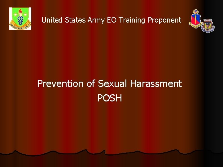 United States Army EO Training Proponent Prevention of Sexual Harassment POSH 
