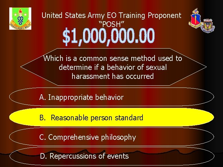 United States Army EO Training Proponent “POSH” Which is a common sense method used