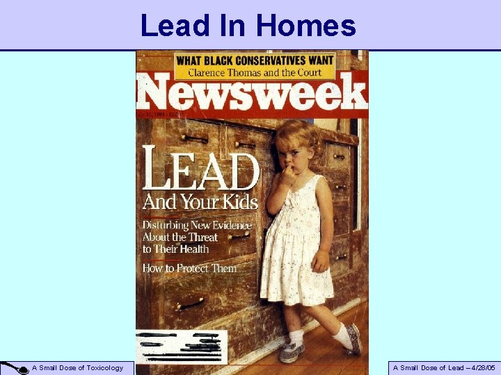 Lead In Homes A Small Dose of Toxicology A Small Dose of Lead –