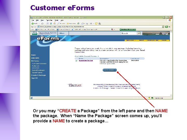 Customer e. Forms Or you may “CREATE a Package” from the left pane and