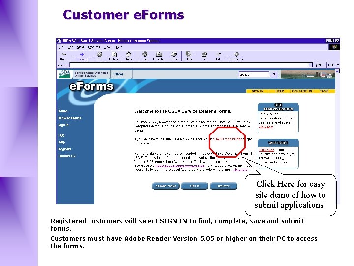 Customer e. Forms Click Here for easy site demo of how to submit applications!