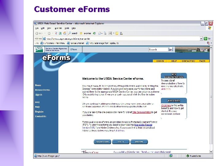 Customer e. Forms Customer will enter selection criteria and click on SEARCH. 