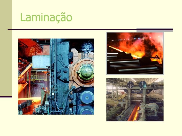 Laminação Laminação