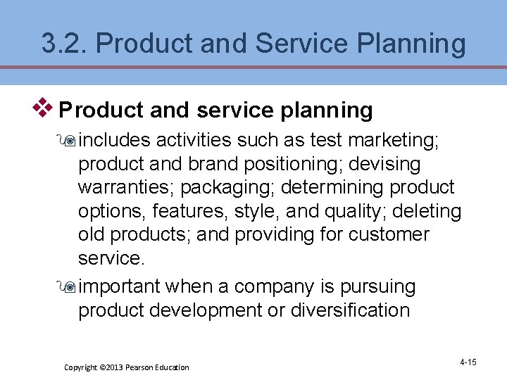 3. 2. Product and Service Planning v Product and service planning 9 includes activities 3. 2. Product and Service Planning v Product and service planning 9 includes activities