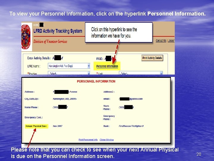 To view your Personnel Information, click on the hyperlink Personnel Information. Please note that