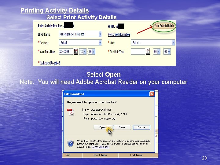 Printing Activity Details Select Print Activity Details Select Open Note: You will need Adobe