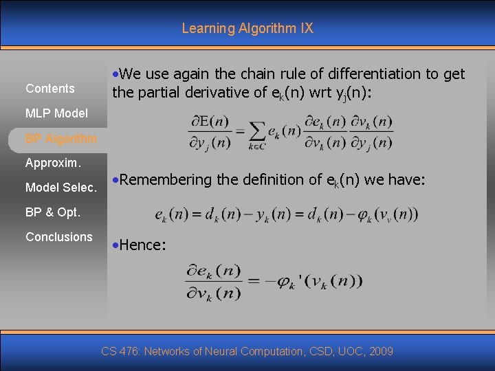 Learning Algorithm IX Contents • We use again the chain rule of differentiation to