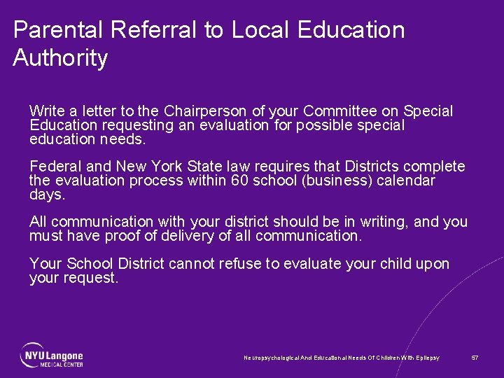 Parental Referral to Local Education Authority Write a letter to the Chairperson of your