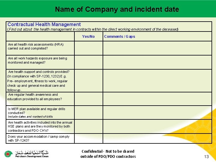 Name of –Company incident Main contractor name LTI# - Date and of incident date Name of –Company incident Main contractor name LTI# - Date and of incident date