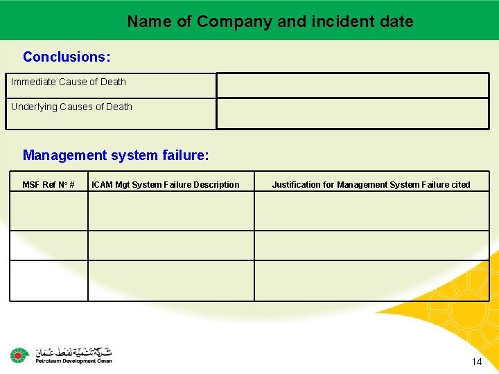 Name of –Company incident Main contractor name LTI# - Date and of incident date Name of –Company incident Main contractor name LTI# - Date and of incident date