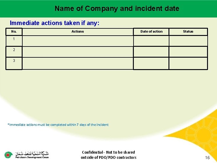 Name of –Company incident Main contractor name LTI# - Dateand of incident date Immediate Name of –Company incident Main contractor name LTI# - Dateand of incident date Immediate