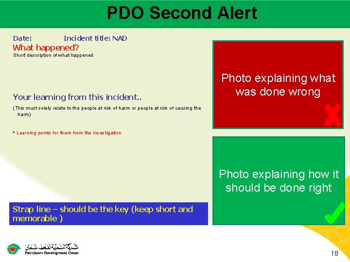PDO Second Alert Main contractor name – LTI# - Date of incident Date: Incident PDO Second Alert Main contractor name – LTI# - Date of incident Date: Incident