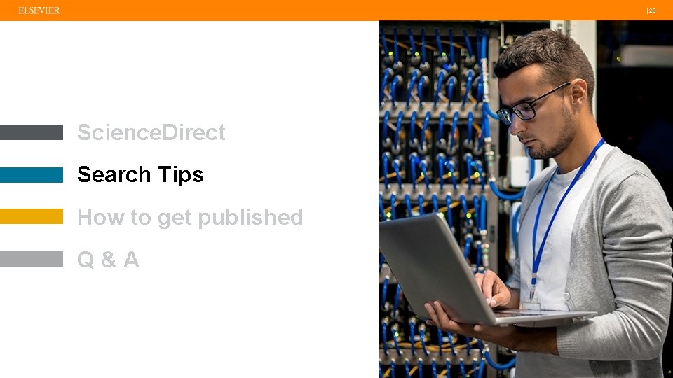  | 20 Science. Direct Search Tips How to get published Q&A 