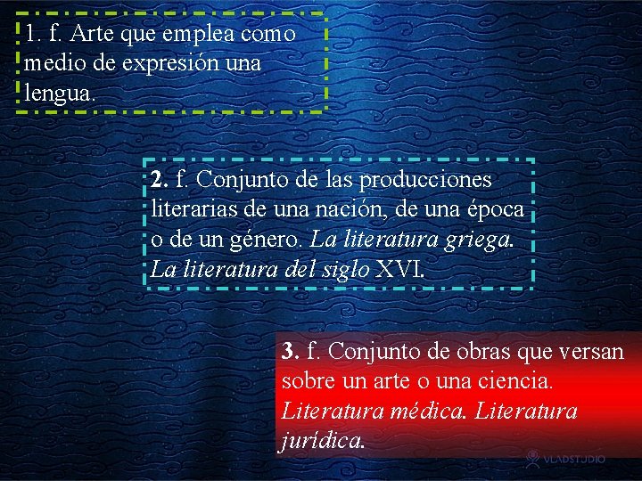 1. f. Arte que emplea como medio de expresión una lengua. 2. f. Conjunto