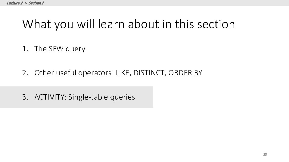 Lecture 2 > Section 2 What you will learn about in this section 1. Lecture 2 > Section 2 What you will learn about in this section 1.