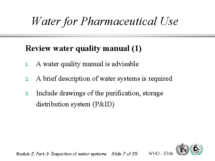 Water for Pharmaceutical Use Review water quality manual (1) 1. A water quality manual