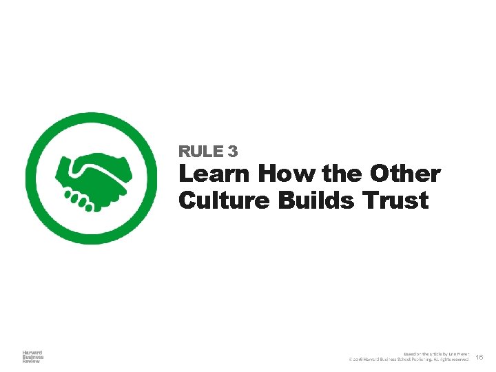 RULE 3 Learn How the Other Culture Builds Trust 16 