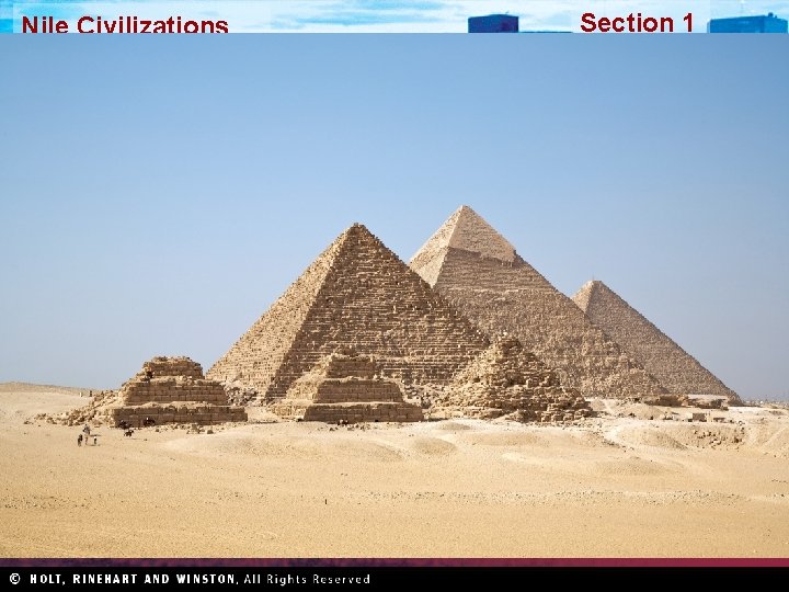 Nile Civilizations Section 1 Nile Civilizations Section 1