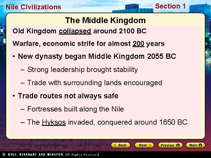 Section 1 Nile Civilizations The Middle Kingdom Old Kingdom collapsed around 2100 BC Warfare, Section 1 Nile Civilizations The Middle Kingdom Old Kingdom collapsed around 2100 BC Warfare,