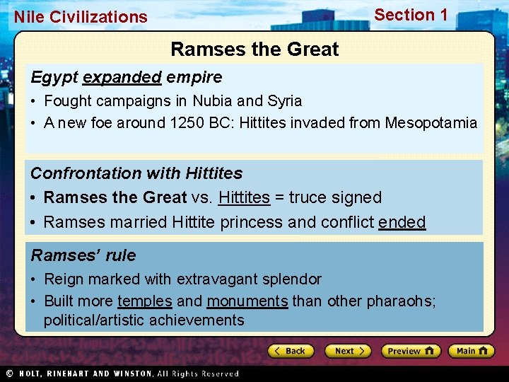 Section 1 Nile Civilizations Ramses the Great Egypt expanded empire • Fought campaigns in Section 1 Nile Civilizations Ramses the Great Egypt expanded empire • Fought campaigns in