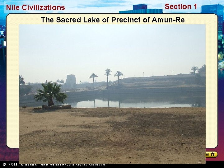 Nile Civilizations Section 1 The Sacred Lake of Precinct of Amun-Re Nile Civilizations Section 1 The Sacred Lake of Precinct of Amun-Re