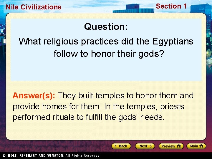 Section 1 Nile Civilizations Question: What religious practices did the Egyptians follow to honor Section 1 Nile Civilizations Question: What religious practices did the Egyptians follow to honor
