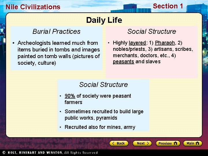 Section 1 Nile Civilizations Daily Life Burial Practices Social Structure • Archeologists learned much Section 1 Nile Civilizations Daily Life Burial Practices Social Structure • Archeologists learned much