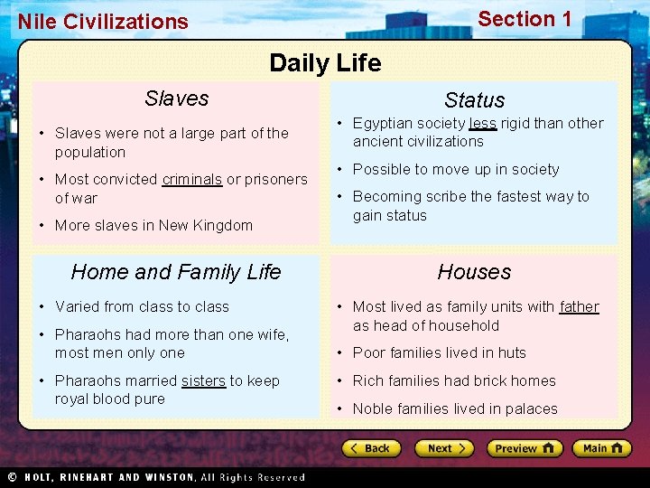 Section 1 Nile Civilizations Daily Life Slaves • Slaves were not a large part Section 1 Nile Civilizations Daily Life Slaves • Slaves were not a large part