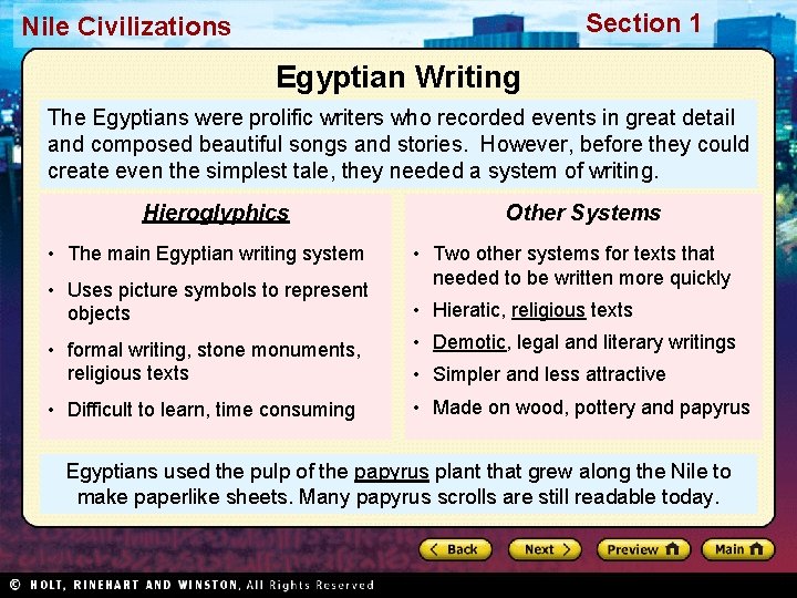 Section 1 Nile Civilizations Egyptian Writing The Egyptians were prolific writers who recorded events Section 1 Nile Civilizations Egyptian Writing The Egyptians were prolific writers who recorded events