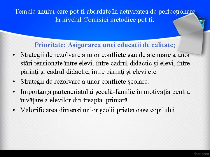 Temele anului care pot fi abordate în activitatea de perfecționare la nivelul Comisiei metodice