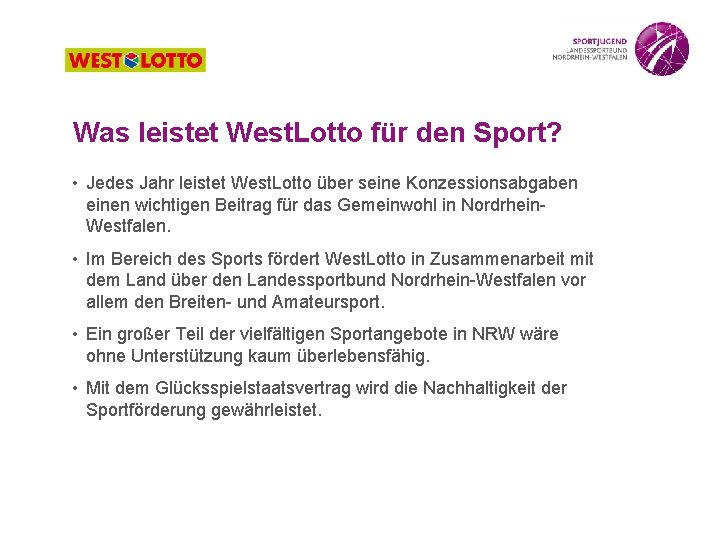 Was leistet West. Lotto für den Sport? • Jedes Jahr leistet West. Lotto über