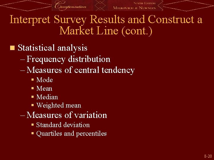Interpret Survey Results and Construct a Market Line (cont. ) n Statistical analysis –