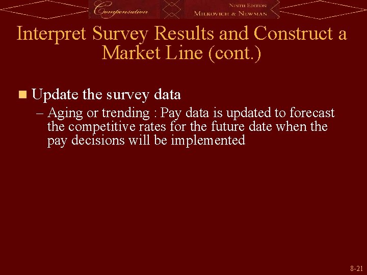 Interpret Survey Results and Construct a Market Line (cont. ) n Update the survey