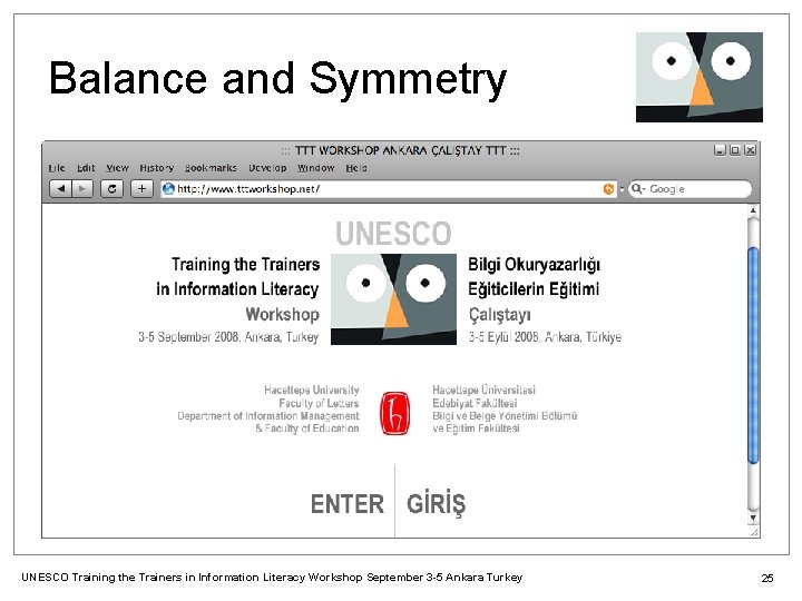 Balance and Symmetry UNESCO Training the Trainers in Information Literacy Workshop September 3 -5