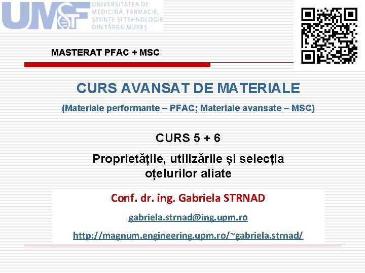 MASTERAT PFAC + MSC CURS AVANSAT DE MATERIALE (Materiale performante – PFAC; Materiale avansate