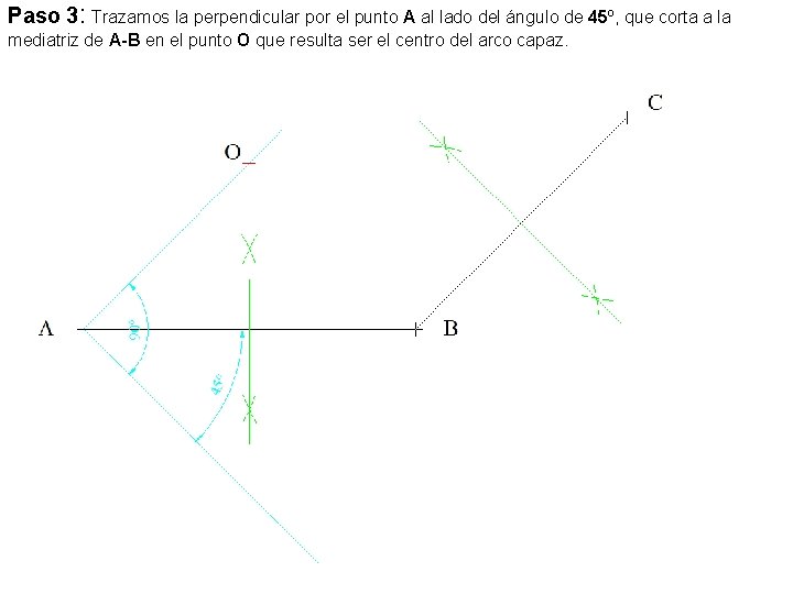 Paso 3: Trazamos la perpendicular por el punto A al lado del ángulo de