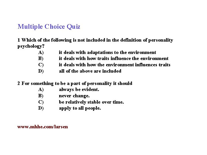Multiple Choice Quiz 1 Which of the following is not included in the definition
