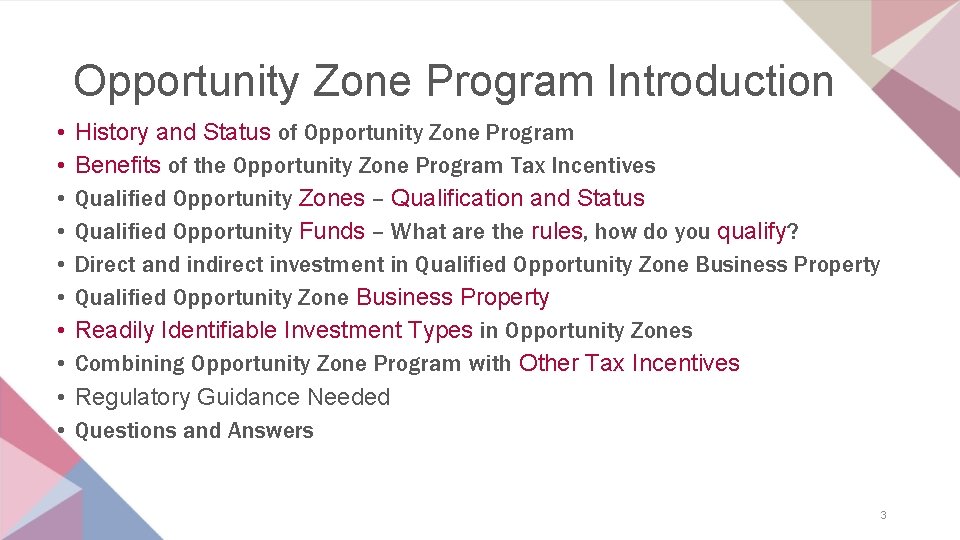 Opportunity Zone Program Introduction • • • History and Status of Opportunity Zone Program