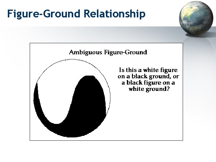 Figure-Ground Relationship 