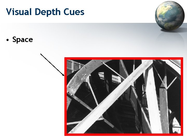 Visual Depth Cues • Space 