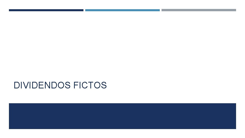 DIVIDENDOS FICTOS 